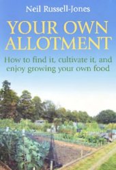 book Your Own Allotment [How to Grow Your Own Food]