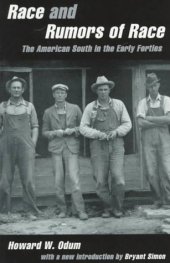 book Race and rumors of race : the american south in the early forties