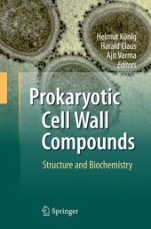 book Prokaryotic Cell Wall Compounds: Structure and Biochemistry