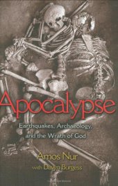 book Apocalypse : earthquakes, archaeology, and the wrath of God