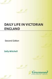 book Daily Life In Victorian England