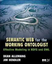 book Semantic Web for the working ontologist : effective modeling in RDFS and OWL