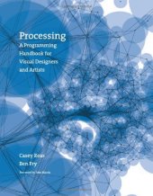 book Processing : a programming handbook for visual designers and artists