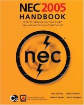 book NEC 2005 Handbook: NFPA 70: National Electric Code; International Electrical Code Series