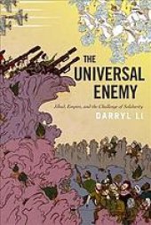 book The Universal Enemy: Jihad, Empire, And The Challenge Of Solidarity