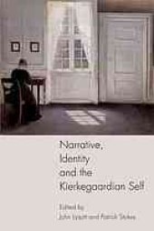 book Narrative, Identity and the Kierkegaardian Self