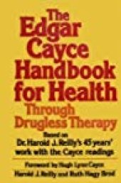 book The Edgar Cayce Handbook for Health Through Drugless Therapy