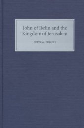 book John of Ibelin and the Kingdom of Jerusalem