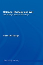 book Science, Strategy and War: The Strategic Theory of John Boyd