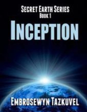 book INCEPTION (Secret Earth Series Book 1)