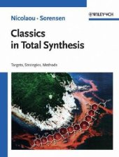 book Classics in Total Synthesis: Targets, Strategies, Methods