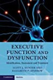 book Executive Function and Dysfunction: Identification, Assessment and Treatment