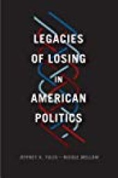 book Legacies of Losing in American Politics