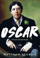 book Oscar. Vita di Oscar Wilde