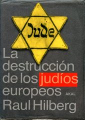 book La destrucción de los judíos europeos