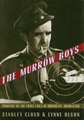 book Murrow Boys - Pioneers in Front Lines of Broadcast Journalism