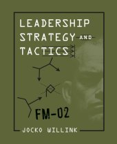 book Leadership Strategy and Tactics: Field Manual