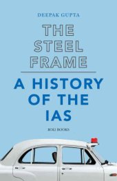 book The Steel Frame: A History of the IAS