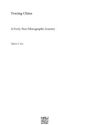 book Tracing China : a forty-year ethnographic journey