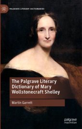 book The Palgrave Literary Dictionary of Mary Wollstonecraft Shelley