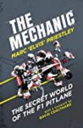 book The Mechanic: The Secret World of the F1 Pitlane