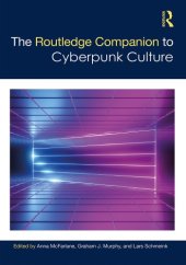 book The Routledge Companion To Cyberpunk Culture