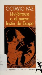 book Claude Lévi-Strauss o el nuevo festín de Esopo : Octavio Paz.