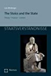 book The Stoics and the State: Theory - Practice - Context