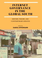 book Internet Governance in the Global South. History, Theory, and Contemporary Debates