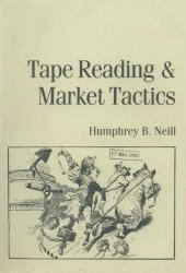 book Tape Reading and Market Tactics: The Three Steps to Successful Stock Trading