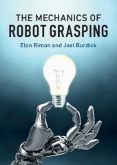 book The Mechanics Of Robot Grasping