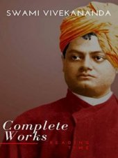 book The Complete Works of Swami Vivekananda (Total 9+1 Volumes)