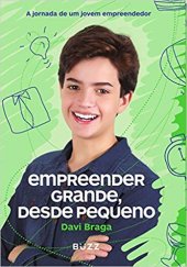 book Empreender grande, desde pequeno