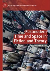 book Postmodern Time And Space In Fiction And Theory