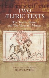 book Two Ælfric Texts: The Twelve Abuses and The Vices and Virtues