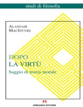 book Dopo la virtù. Saggio di teoria morale