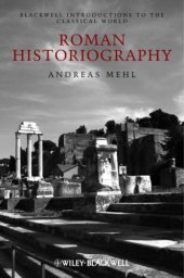 book Roman Historiography: An Introduction to its Basic Aspects and Development