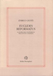 book Euclides reformatus. La teoria delle proporzioni nella scuola galileiana