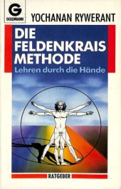 book Die Feldenkrais Methode: Lehren durch die Hände