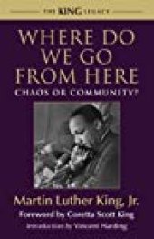 book Where Do We Go from Here: Chaos or Community?