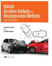 book Vehicle Accident Analysis and Reconstruction Methods, Second Edition.