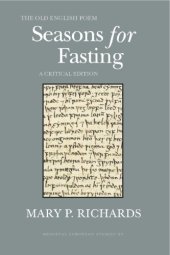 book The Old English Poem "Seasons for Fasting": A Critical Edition