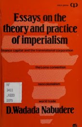 book Essays on the theory and practice of imperialism