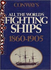 book Conway’s All the World’s Fighting Ships, 1860-1905