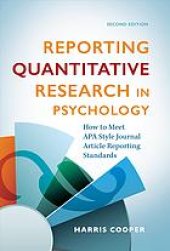 book Reporting quantitative research in psychology how to meet APA style journal article reporting standards