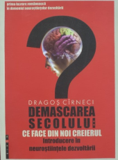 book Demascarea secolului. Ce face din noi creierul