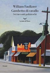 book Gambetto di cavallo. Sei racconti polizieschi