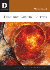 book Theology, Comedy, Politics