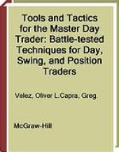 book Tools and tactics for the master day trader : battle-tested techniques for day, swing, and position traders