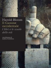 book Il canone occidentale. I libri e le scuole delle età